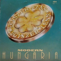 Modern Hungária - Egyszer...