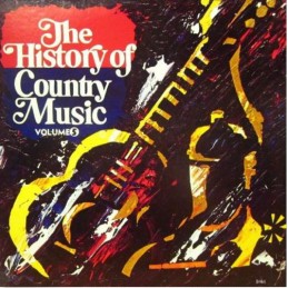 Various ‎– The History Of Country Music - Volume 5