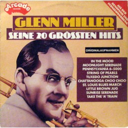 Glenn Miller – Seine 20...