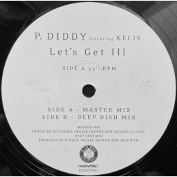 P. Diddy Featuring Kelis –...