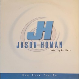 Jason Homan – How Dare You Do