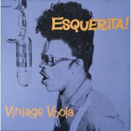 Esquerita – Vintage Voola
