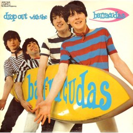 The Barracudas – Drop Out...