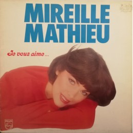 Mireille Mathieu – Je Vous...
