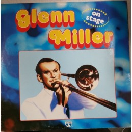 Glenn Miller – On Stage