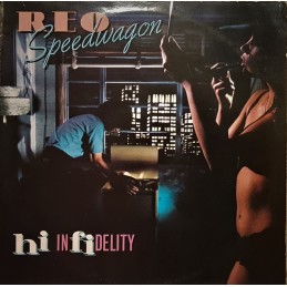 REO Speedwagon – Hi Infidelity