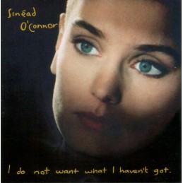 Sinéad O'Connor – I Do Not...