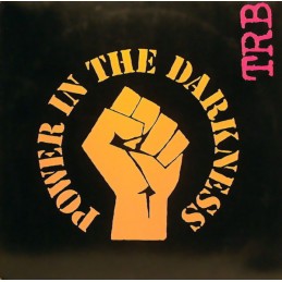 TRB* – Power In The Darkness