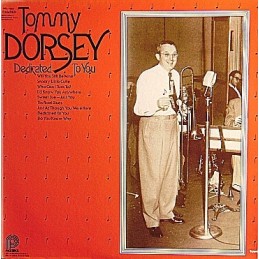 Tommy Dorsey – Dedicated To...
