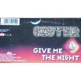 Sister – Give Me The Night