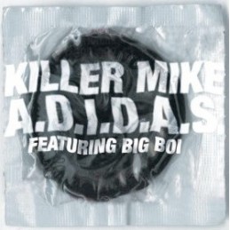 Killer Mike – A.D.I.D.A.S.