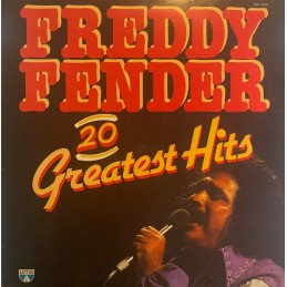 Freddy Fender – 20 Greatest...