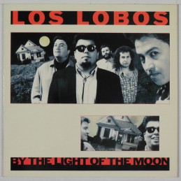 Los Lobos ‎– By The Light...