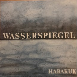 Habakuk – Wasserspiegel