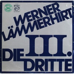 Werner Lämmerhirt – Die Dritte