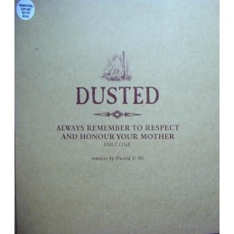 Dusted – Always Remember To...