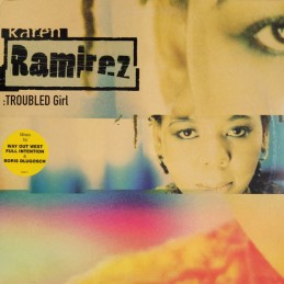 Karen Ramirez – Troubled Girl