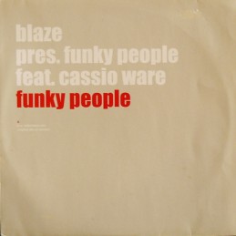 Blaze pres. Funky People...