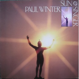 Paul Winter – Sun Singer