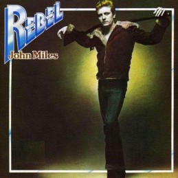 John Miles – Rebel