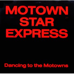 Motown Star Express –...