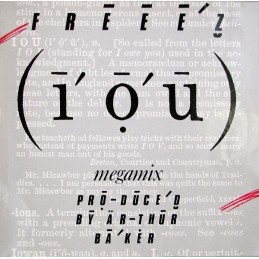 Freeez – I.O.U. (Megamix)