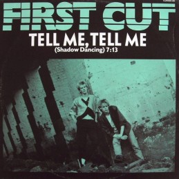 First Cut – Tell Me, Tell...