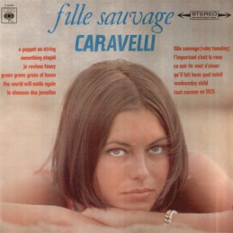 Caravelli – Fille Sauvage