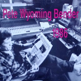 Pete Wyoming Bender – 1986