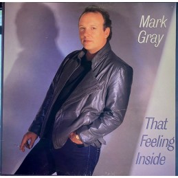 Mark Gray – That Feeling...