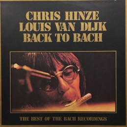 Chris Hinze, Louis van Dijk...