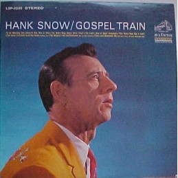 Hank Snow – Gospel Train