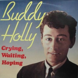 Buddy Holly – Crying,...