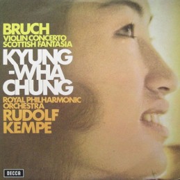 Bruch / Kyung-Wha Chung,...
