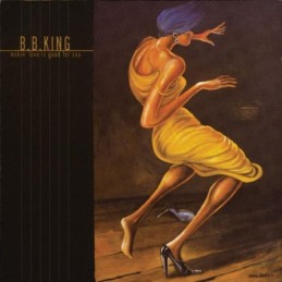 B.B. King – Makin' Love Is...