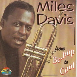 Miles Davis – From Be-bop...