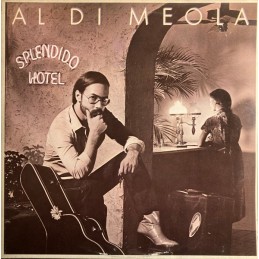 Al Di Meola – Splendido Hotel