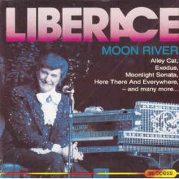 Liberace – Moon River