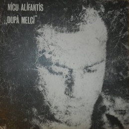Nicu Alifantis – După Melci