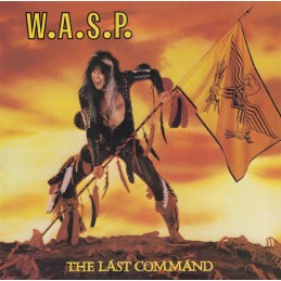 W.A.S.P. – The Last Command