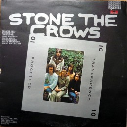 Stone The Crows – Stone The...