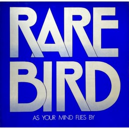 Rare Bird – As Your Mind...