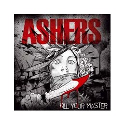 Ashers – Kill Your Master