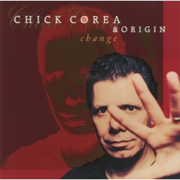 Chick Corea & Origin – Change
