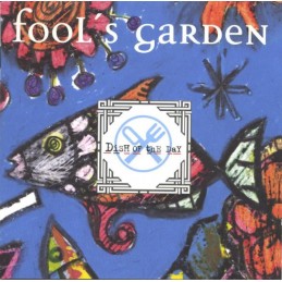 Fool's Garden – Dish Of The...