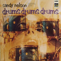 Sandy Nelson – Drums,...