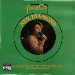 Neil Diamond – Focus On...