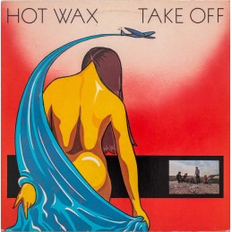 Hot Wax – Take Off