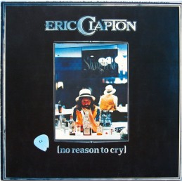 Eric Clapton – No Reason To...