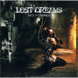 Lost Dreams – Wage Of Disgrace